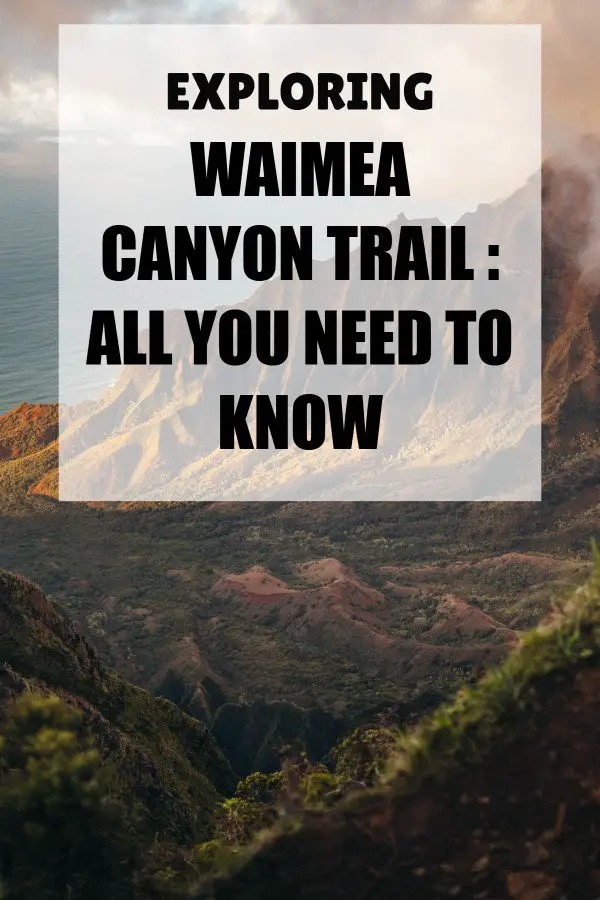 waimea canyon trail guide waimea canyon trail guide